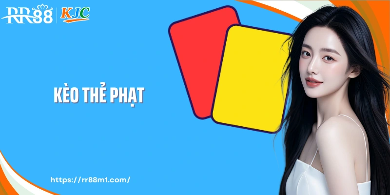 Kèo Thẻ Phạt RR88 - Đọc Nhịp Trận Từ Những Va Chạm Nhỏ